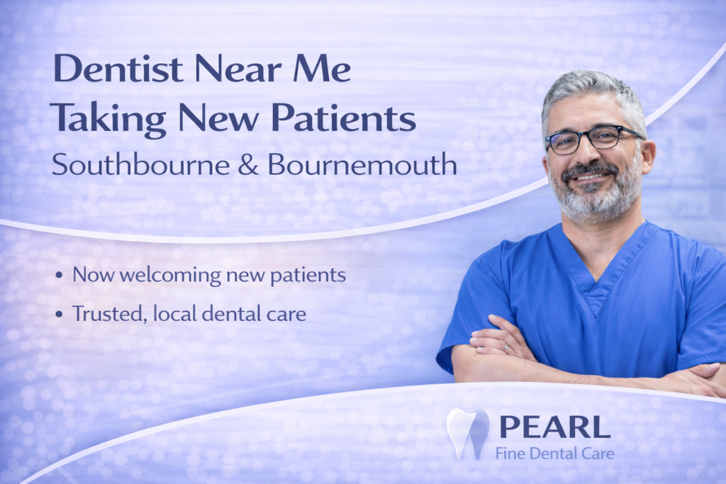 Looking for a dentist near me taking new patients Pearl Fine Dental Care in Southbourne, Bournemouth offers trusted, patient-focused dental care. Book today.