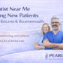 Dentist Near Me Taking New Patients in Southbourne & Bournemouth